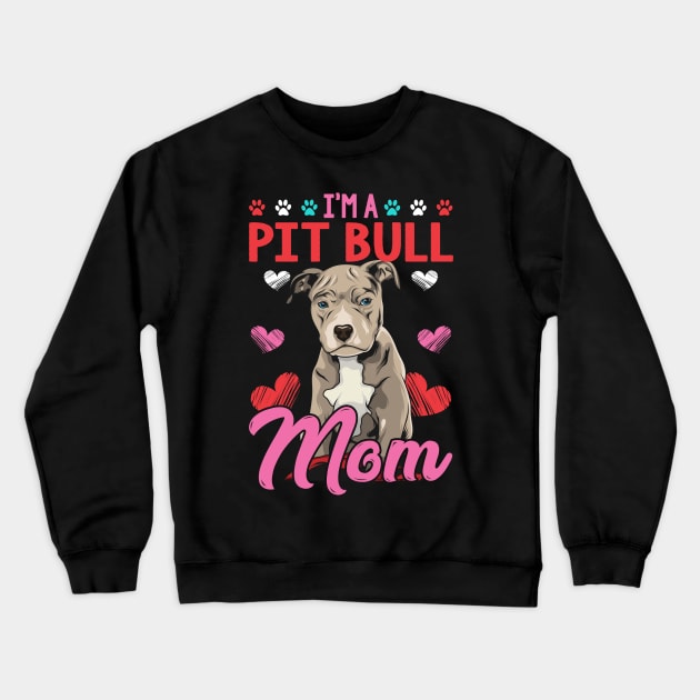 PIT BULL MOM Crewneck Sweatshirt by savariya